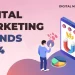 Digital Marketing Trends 2024 — Your Brand’s Future