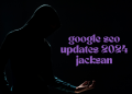 google seo updates 2024 jacksan