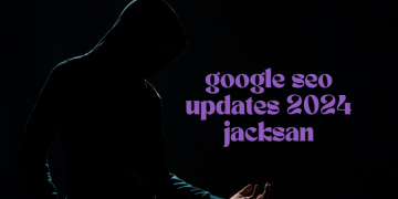 google seo updates 2024 jacksan