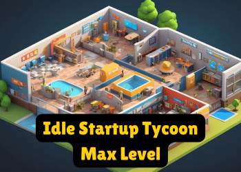 Idle Startup Tycoon Max Level