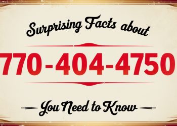 Surprising Facts About 770-404-4750
