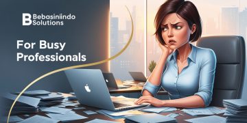 bebasinindo solutions for busy professionals